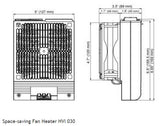 Black on white technical drawing of a space-saving fan heater HVI 030 with dimensions labeled.